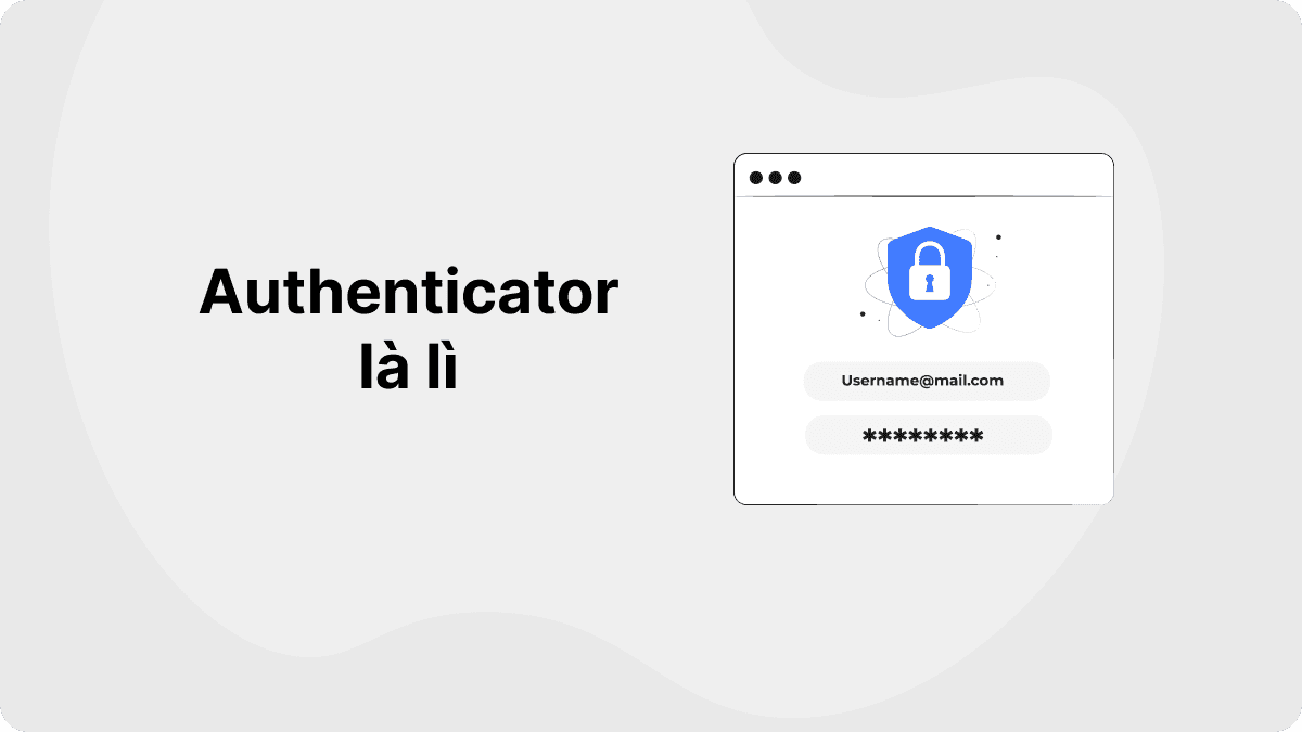 authenticator là gì